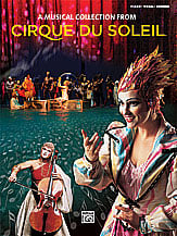 A Music Collection from Cirque du Soleil piano sheet music cover